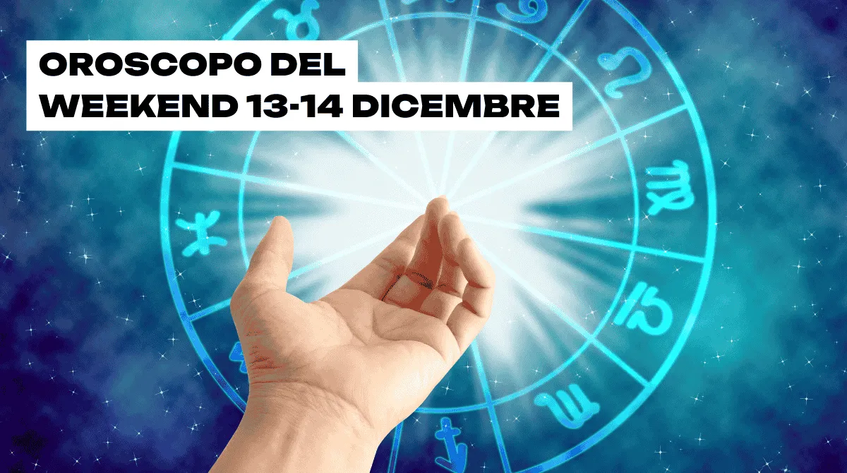 Oroscopo weekend 13 14 dicembre 2025: un segno riceverà un regalo inaspettato